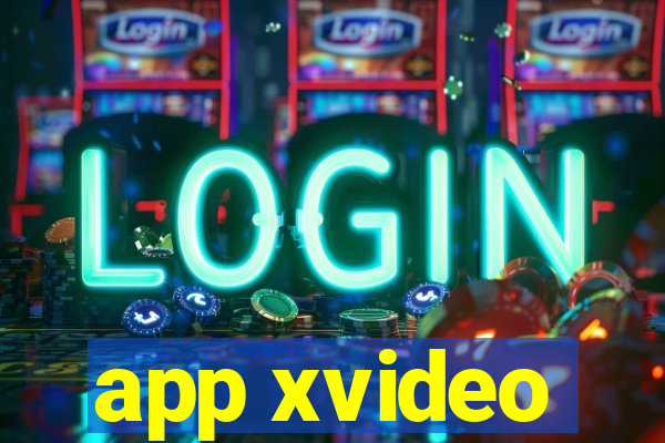 app xvideo